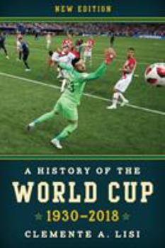 Paperback A History of the World Cup: 1930-2018 Book