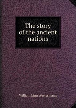 Paperback The story of the ancient nations Book