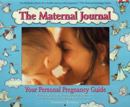Paperback The Maternal Journal: Your Personal Pregnancy Guide Book