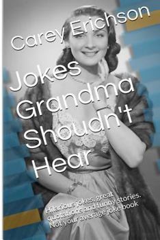 Paperback Jokes Grandma Shouldn't Hear Book