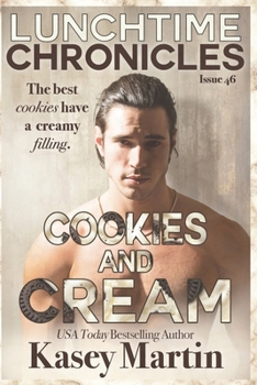 Paperback Lunchtime Chronicles: Cookies and Cream Book