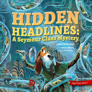 Paperback Hidden Headlines a Seymour Clues Adventure Book
