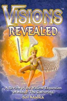 Paperback Visions Revealed: A Review of the Visions Edition of Magic : The Gathering Book