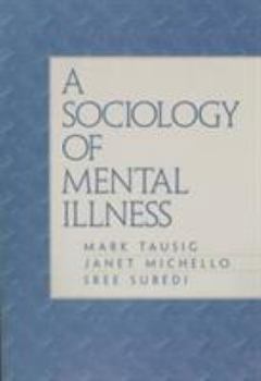 Paperback Sociology of Mental Illness, A Book