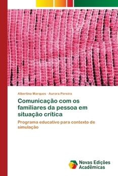 Paperback Comunicação com os familiares da pessoa em situação crítica [Portuguese] Book