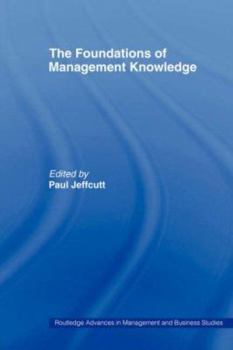 Paperback The Foundations of Management Knowledge Book