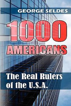 Paperback 1000 Americans: The Real Rulers of the U.S.A. Book