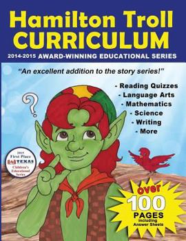 Hamilton Troll Curriculum: Continuing Education for Children - Book  of the Hamilton Troll Adventures