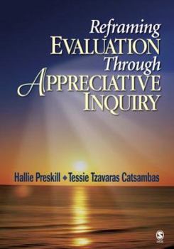 Paperback Reframing Evaluation Through Appreciative Inquiry Book