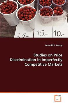 Paperback Studies on Price Discrimination in Imperfectly Competitive Markets Book