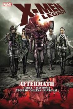 X-Men Legacy: Aftermath - Book #7 of the X-Men Legacy (2008) (Collected Editions)