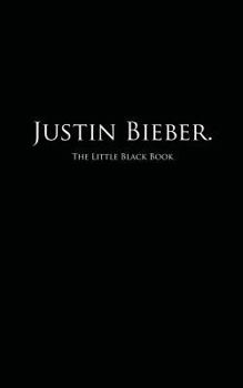 Paperback Justin Bieber.: The Little Black Book