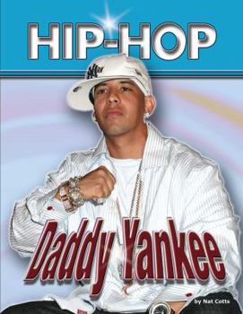 Daddy Yankee (Hip Hop Series 2) - Book  of the Hip-Hop Artists