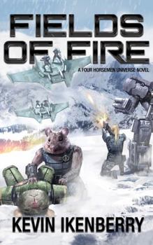 Fields of Fire - Book #2 of the Rise of the Peacemakers