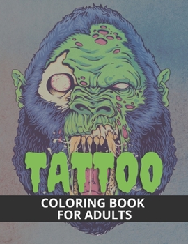 Paperback Tattoo Coloring Book for Adults: 40 Designs of Sugar Skulls and Roses, Abstract Animals, Women and Many More Book