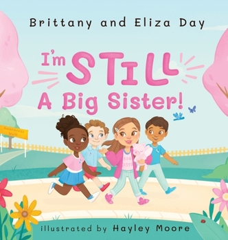 Hardcover I'm Still A Big Sister! Book