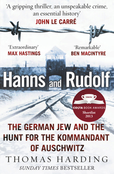 Paperback Hanns and Rudolf: The German Jew and the Hunt for the Kommandant of Auschwitz Book