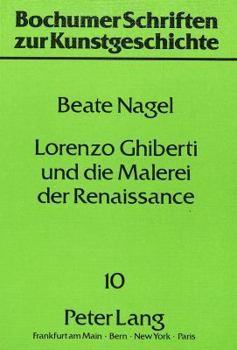 Lorenzo Ghiberti Und Die Malerei Der Renaissance