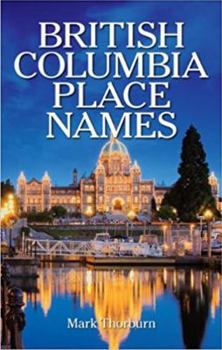 Paperback British Columbia Place Names Book