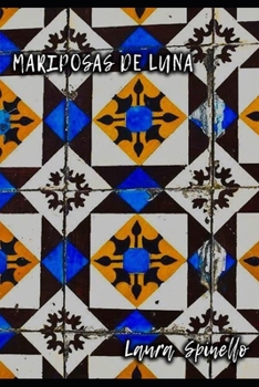 Paperback Mariposas de Luna [Italian] Book