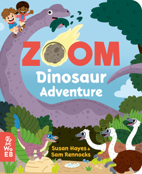 Board book Zoom: Dinosaur Adventure Book