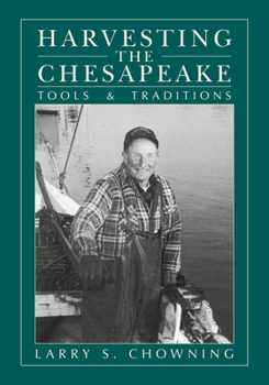 Paperback Harvesting the Chesapeake: Tools and Traditions Book
