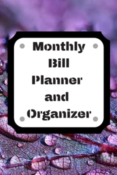 Monthly Bill Planner and Organizer: Finance Monthly & Weekly Budget Planner Expense Tracker Bill Organizer Journal Notebook | Budget Planning,Workbook | ... (Expense Tracker Budget Planner)