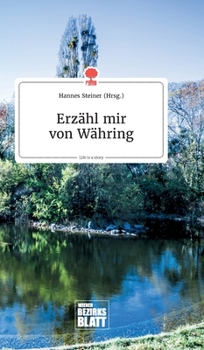 Hardcover Erzähl mir von Währing. Life is a Story - story.one [German] Book