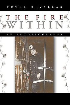 Paperback The Fire Within: An Autobiography Book