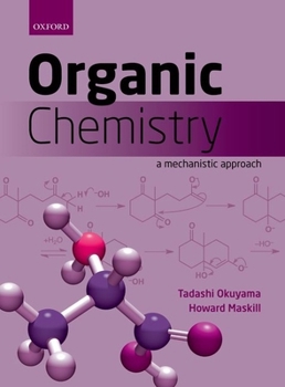 Paperback Organic Chemistry: A Mechanistic Approach Book