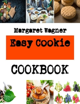 Paperback Easy Cookie: holiday cookies recipes Book