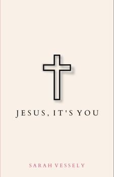 Paperback Jesus, It's You Book