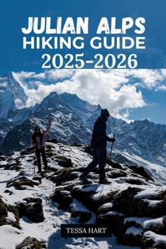 Paperback Julian Alps Hiking Guide 2025-2026 Book