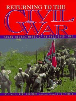 Paperback Returning to the Civil War: Grand Reenactments of an Anguished Time Book