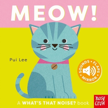 Board book What's That Noise? Meow! Book