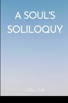 Paperback A Soul's Soliloquy Book