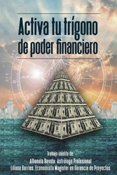 Paperback Activa Tu Trigono de Poder Financiero [Spanish] Book