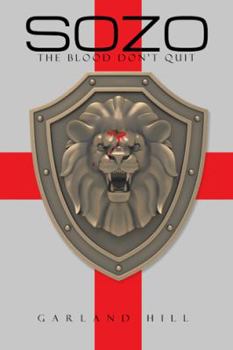 Paperback Sozo: The Blood Don't Quit Book