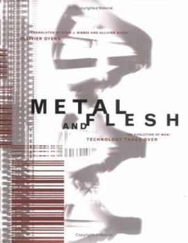Hardcover Metal and Flesh: The Evolution of Man: Technology Takes Over (Leonardo Books) Book