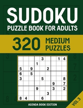 Paperback Sudoku Puzzle Book for Adults: 320 Easy to Hard Sudoku Puzzles - Vol. 3 Book