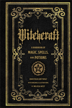 Hardcover Witchcraft: A Handbook of Magic Spells and Potions Book