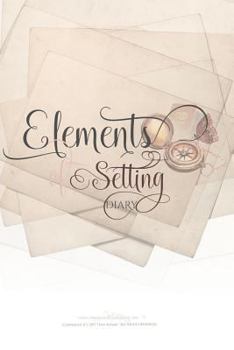 Paperback Elements Of Setting Diary Book