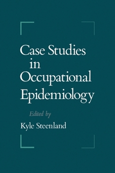 Hardcover Case Studies in Occupational Epidemiology Book