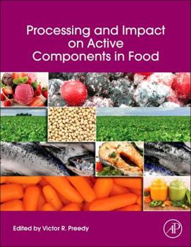Paperback Processing and Impact on Active Components in Food Book