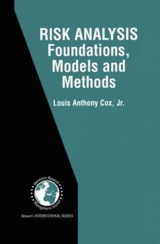 Hardcover Risk Analysis Foundations, Models, and Methods Book