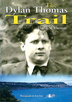 Paperback The Dylan Thomas Trail Book