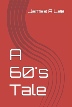Paperback A 60's Tale Book