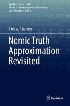 Hardcover Nomic Truth Approximation Revisited Book
