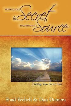 Paperback Tapping the Secret & Trusting the Source Book