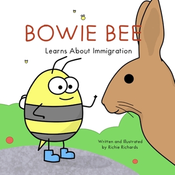 Paperback Bowie Bee Learns About Immigration Book